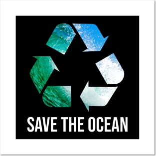 Recycle Save The Ocean Earth Day 2021 Posters and Art